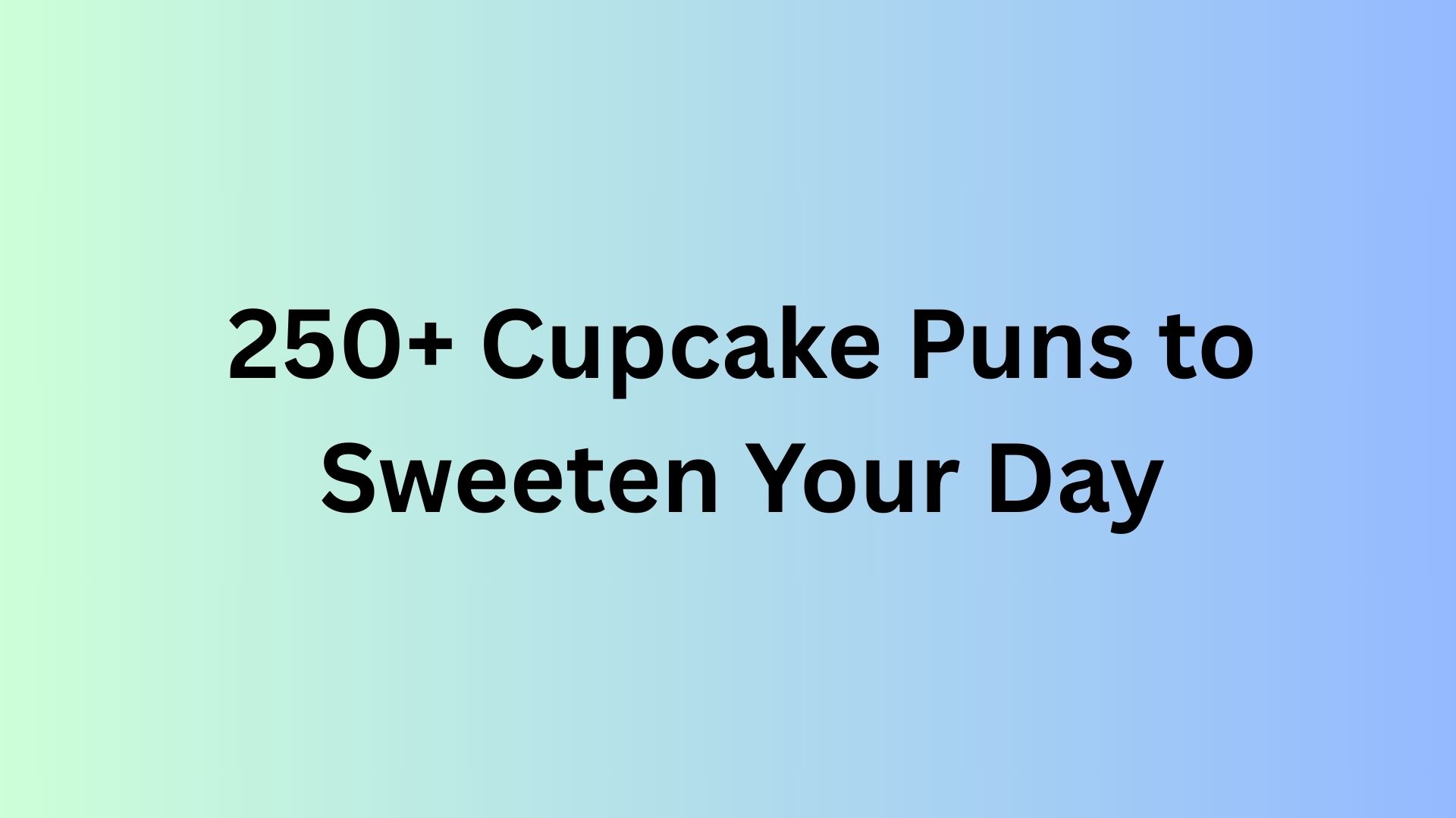 Cupcake Puns