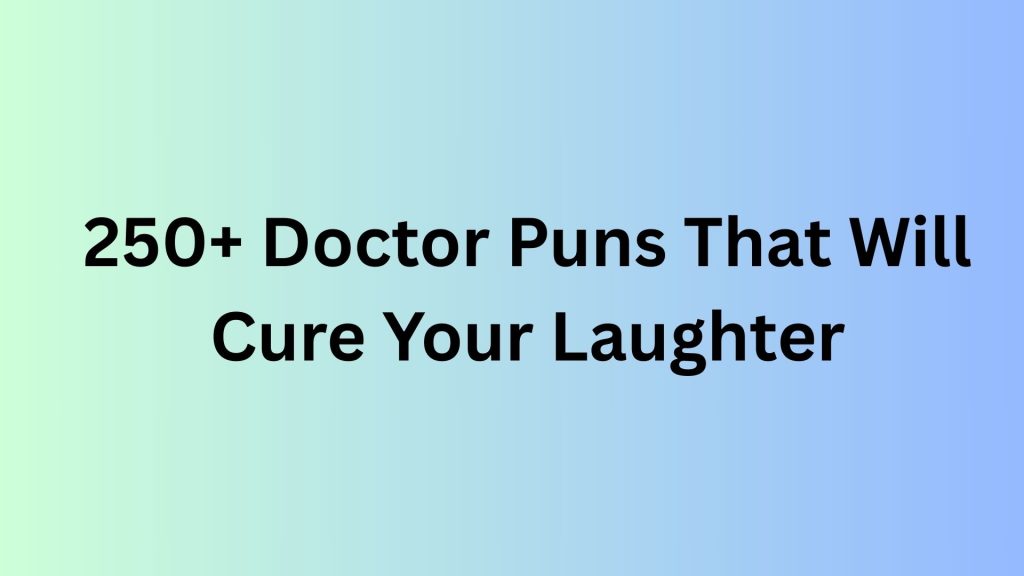 Doctor Puns