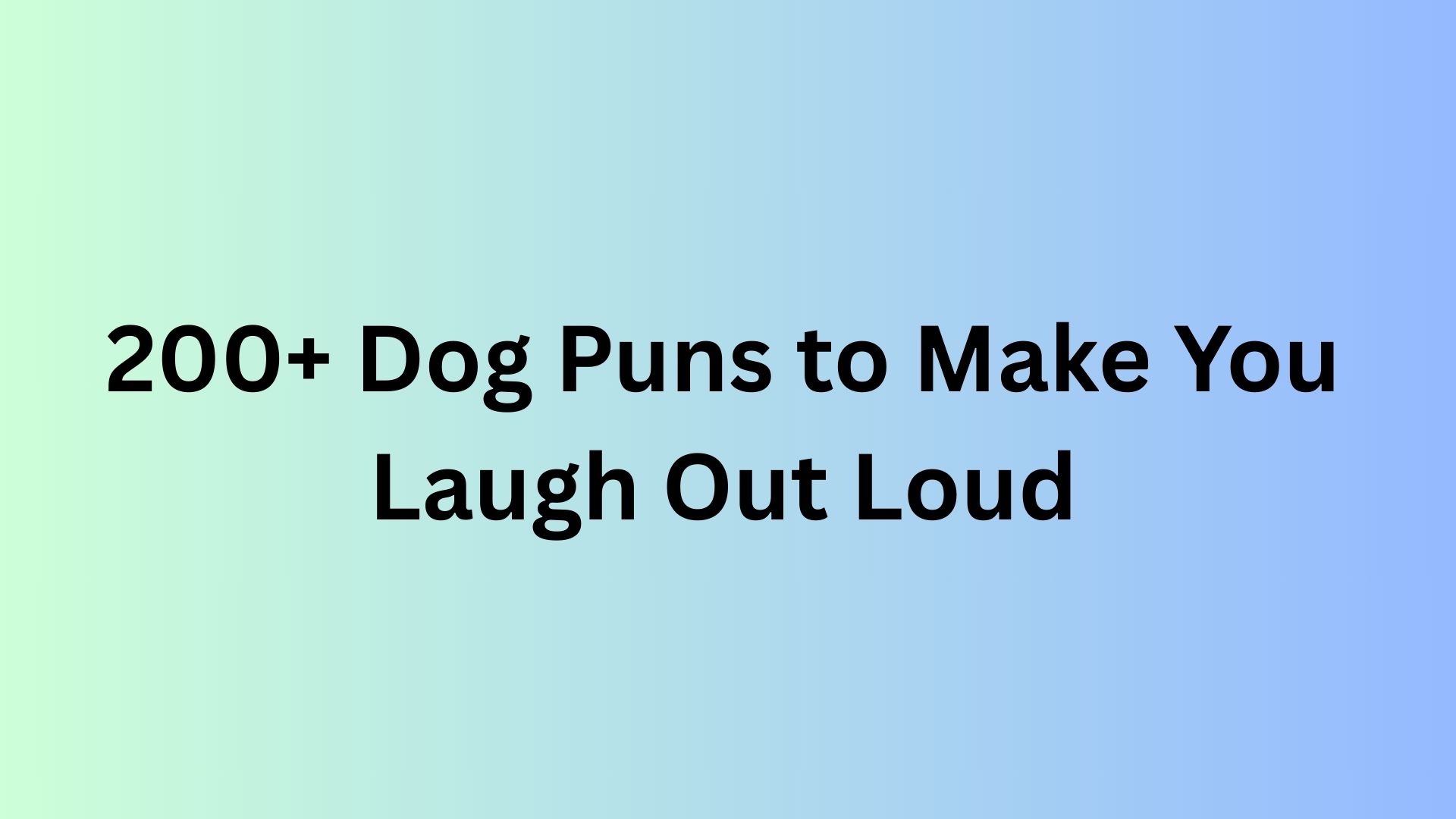 Dog Puns