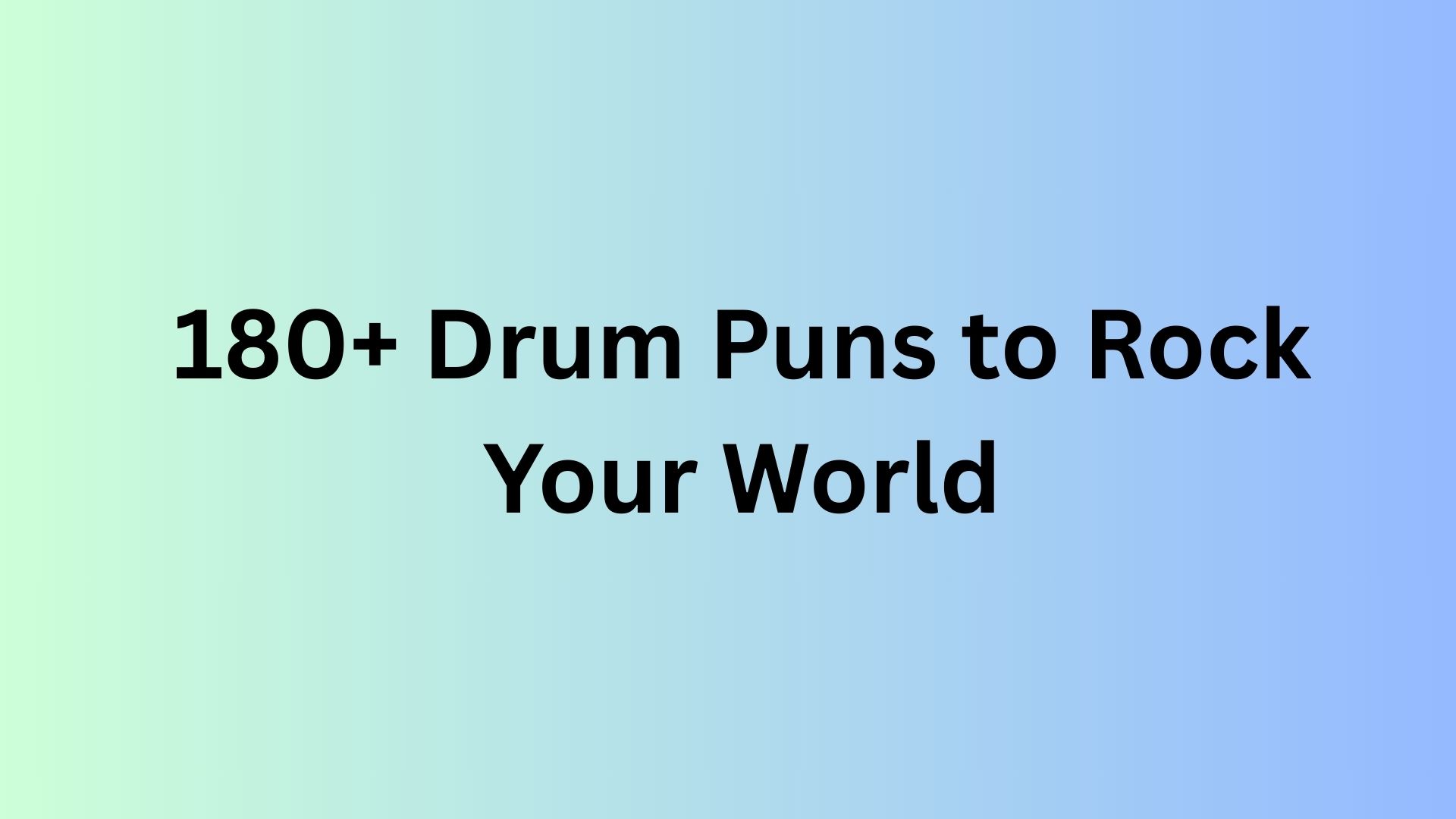 Drum Puns