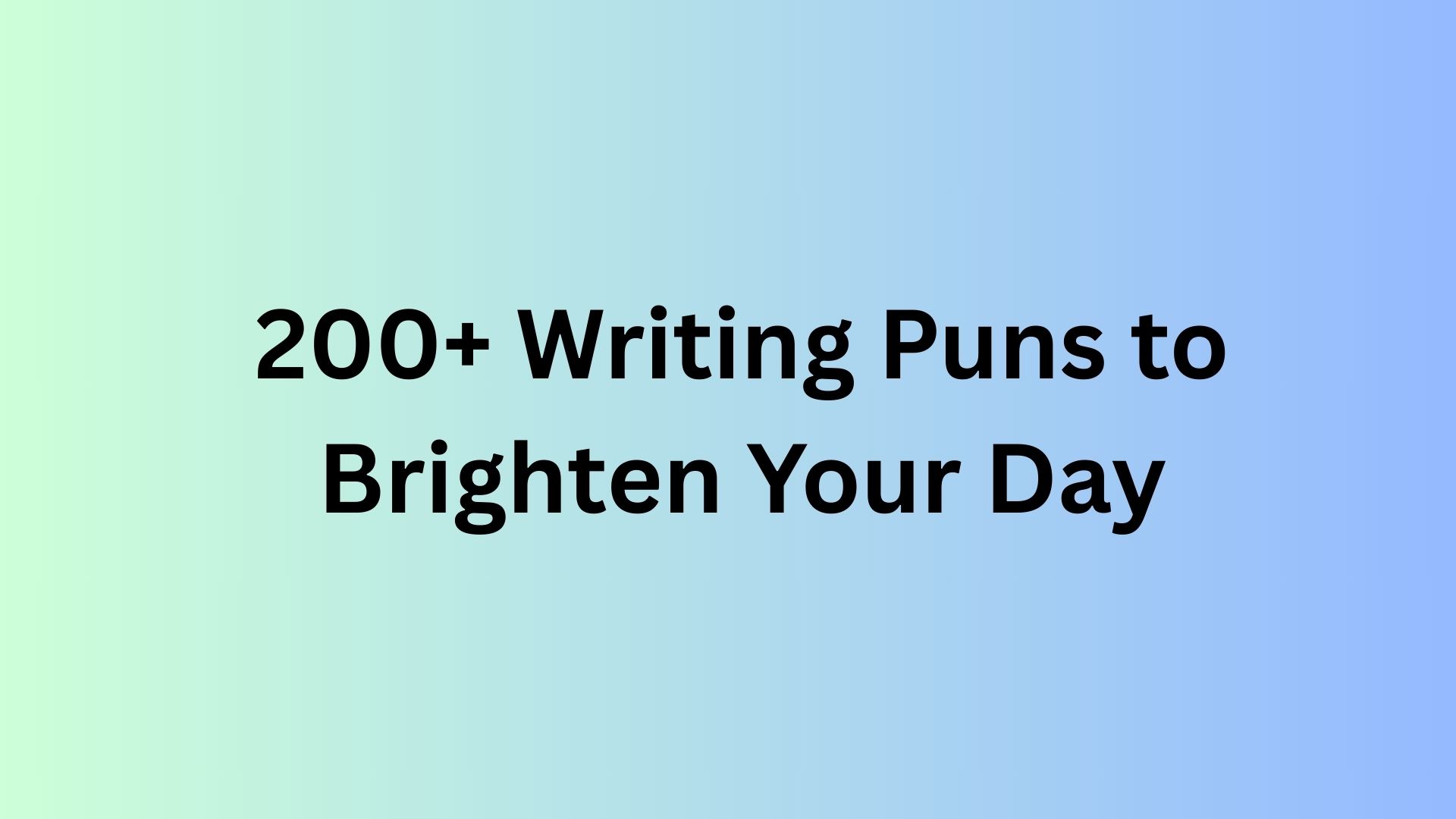 Writing Puns