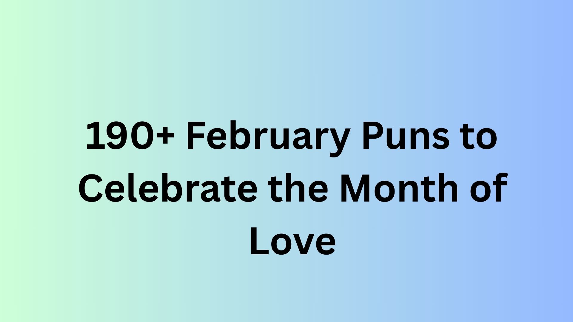 February Puns