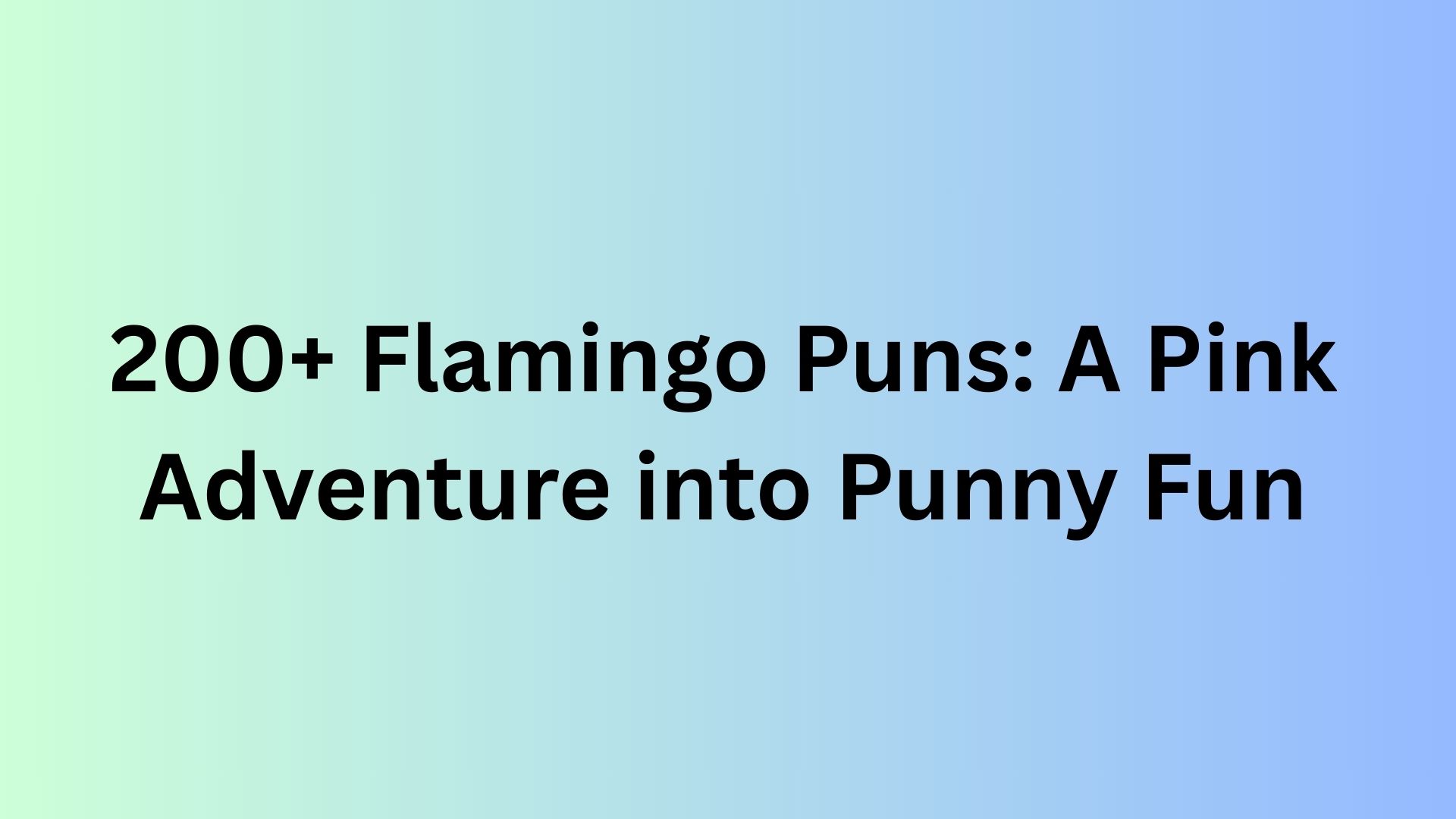 Flamingo Puns