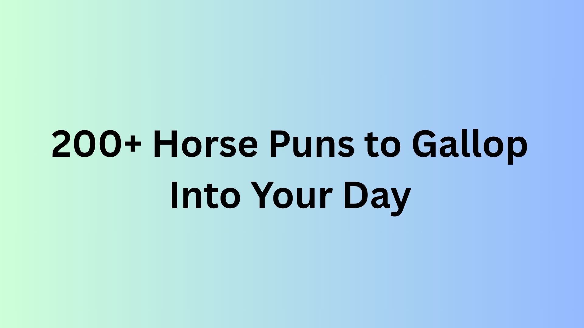 Horse Puns