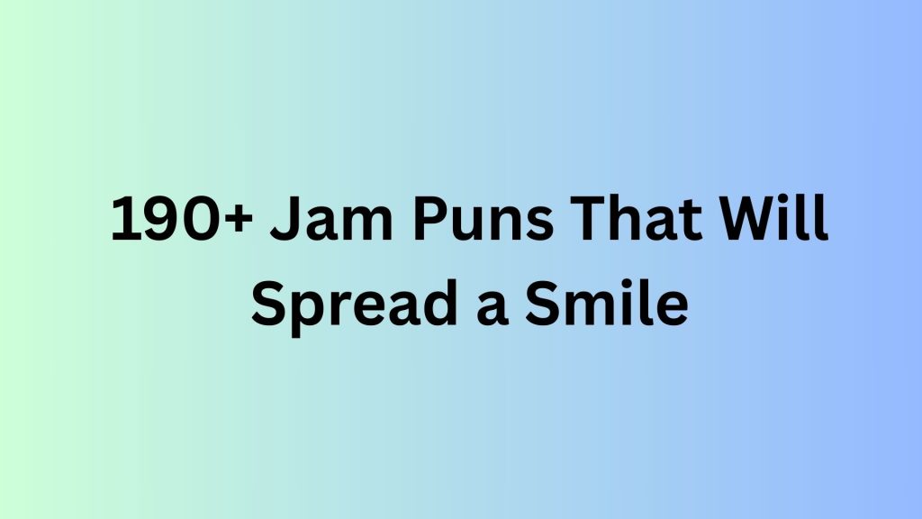 Jam Puns