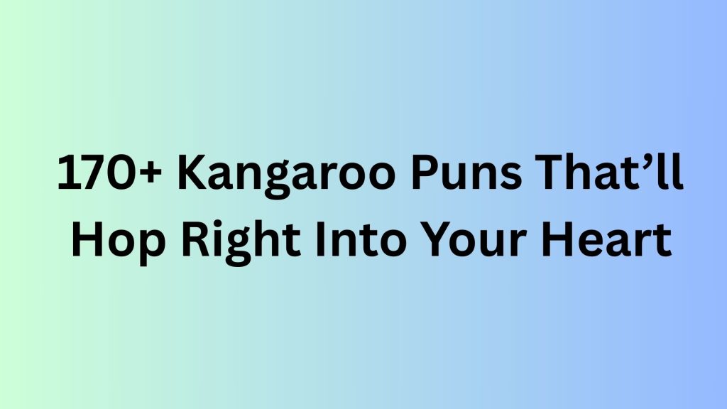 Kangaroo Puns