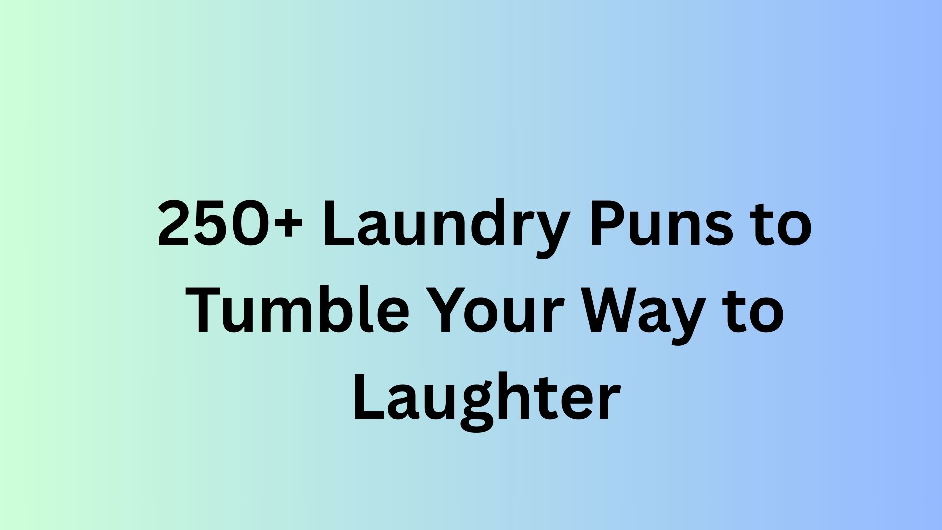 Laundry Puns