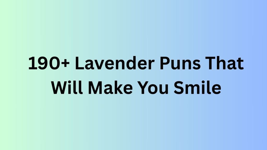 Lavender Puns