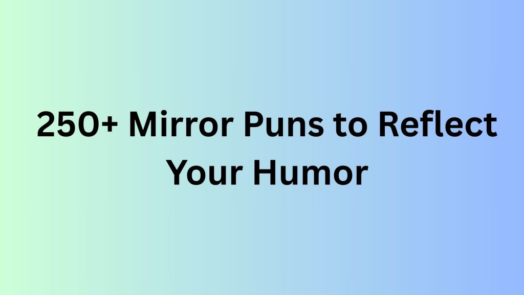 Mirror Puns