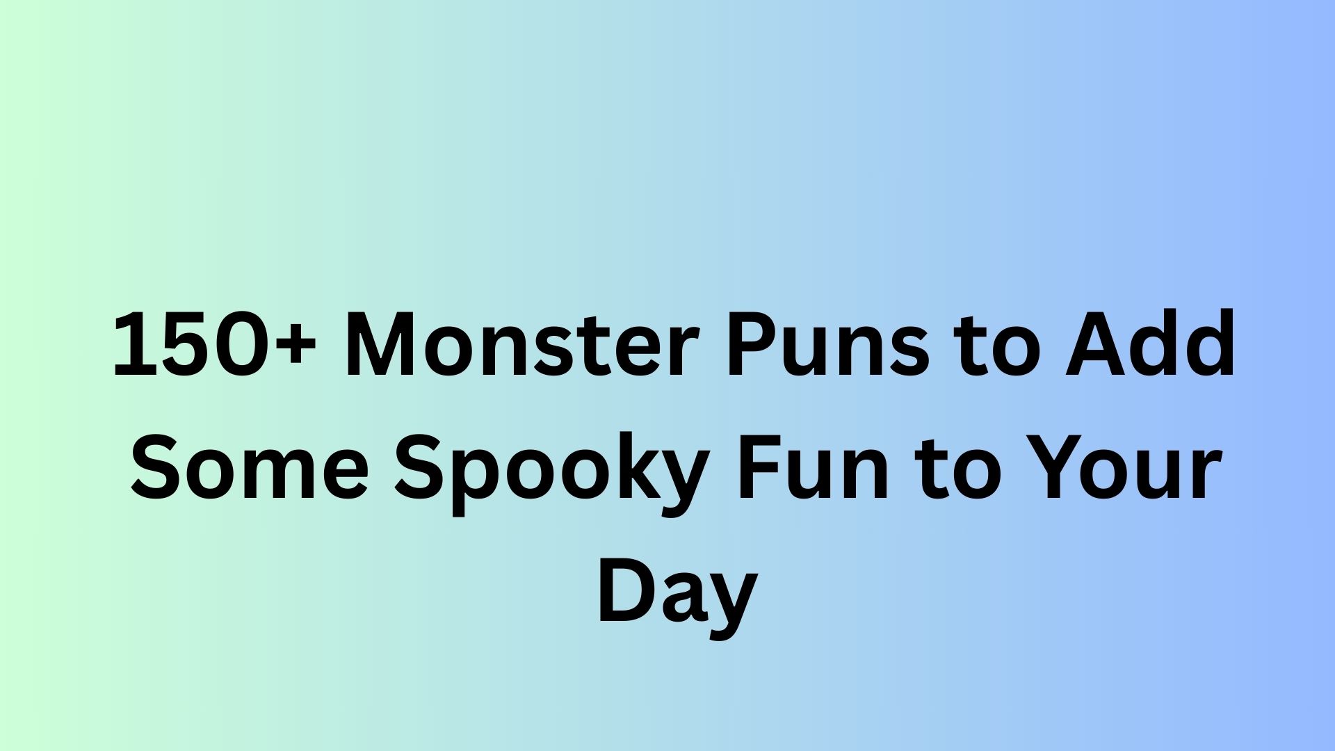 Monster Puns