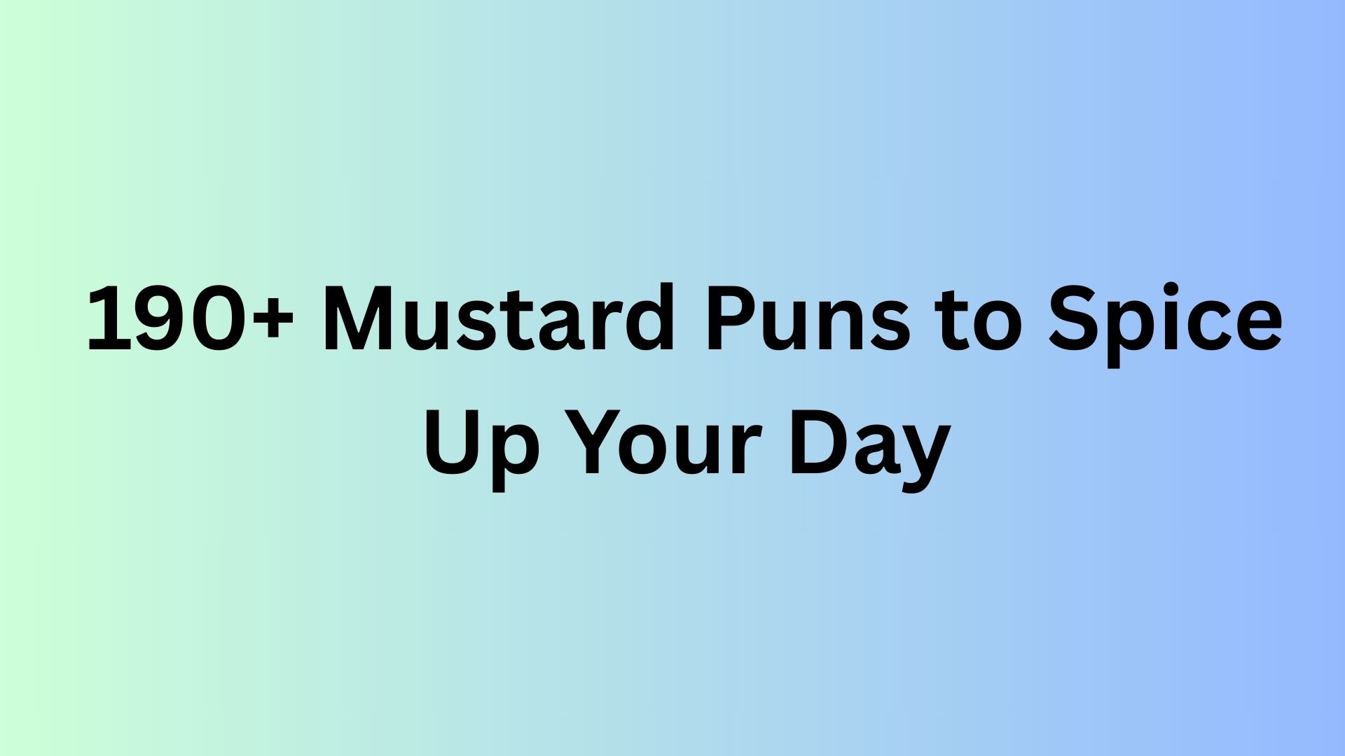 Mustard Puns