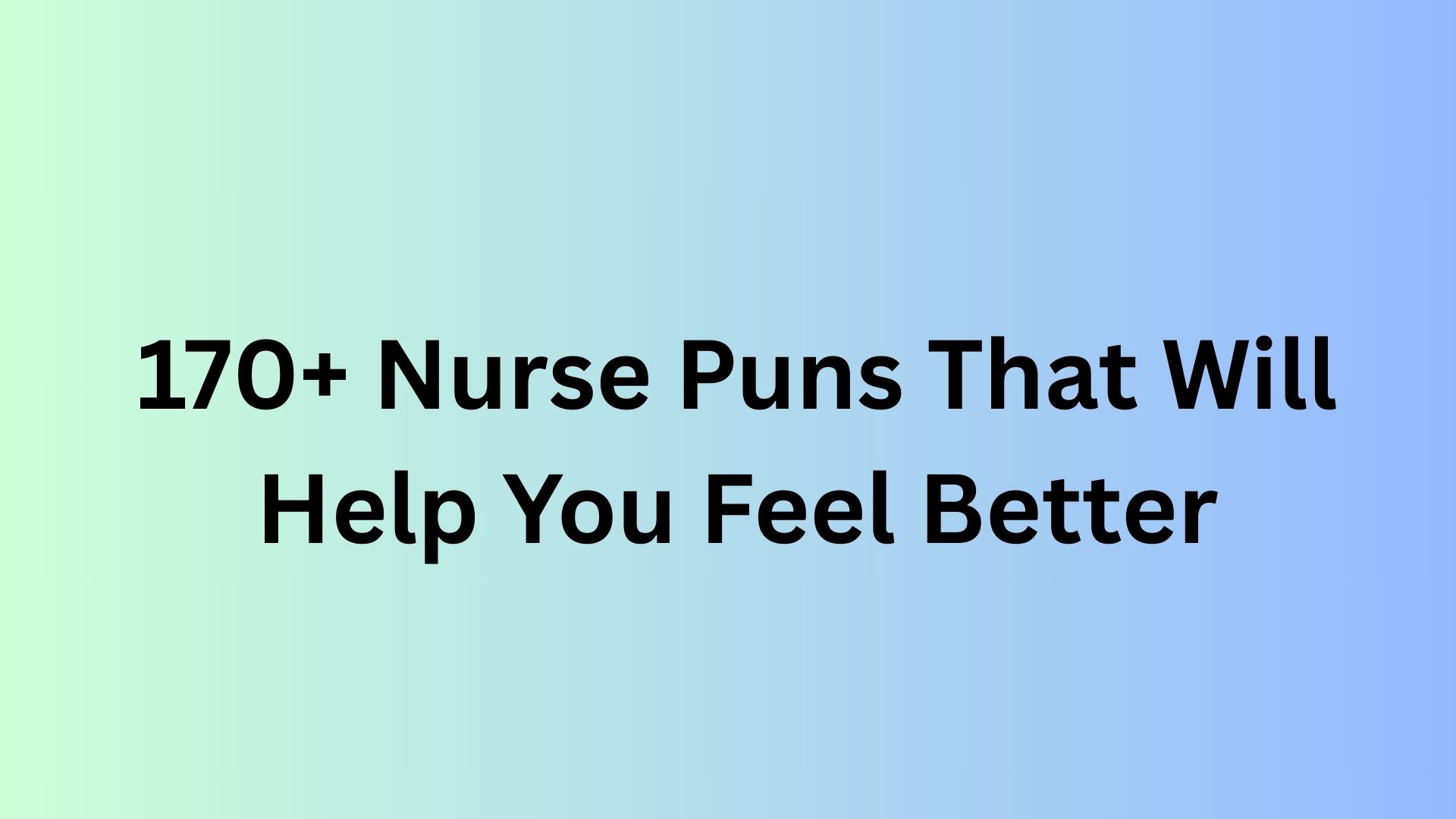 Nurse Puns