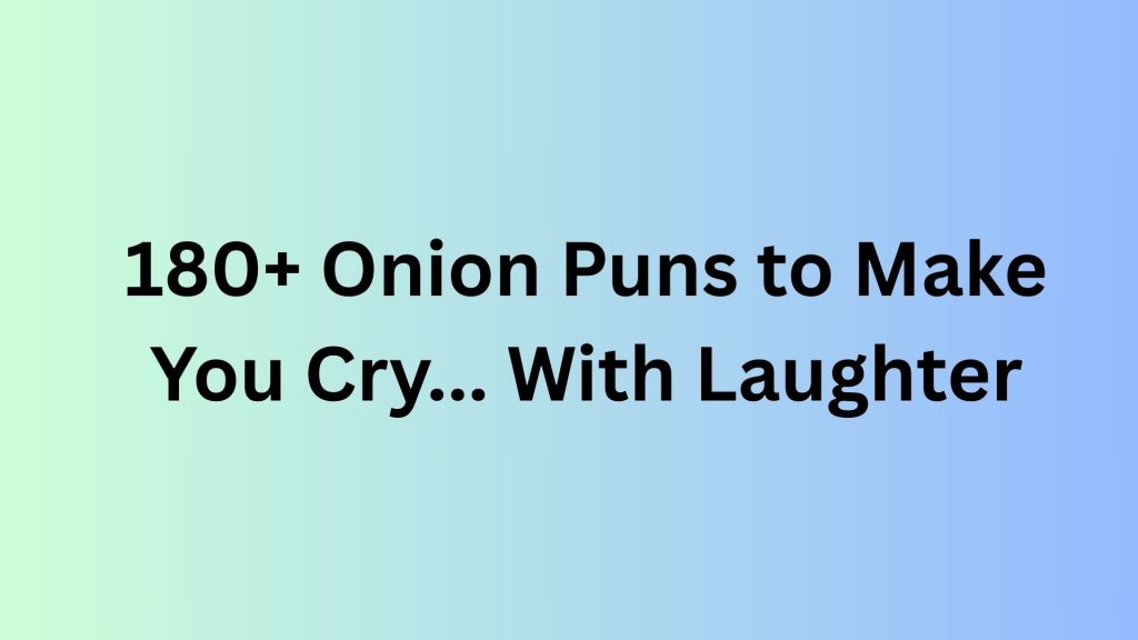 Onion Puns