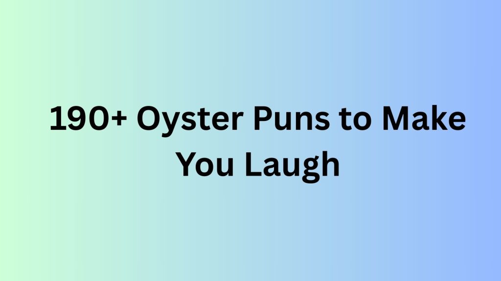 Oyster Puns