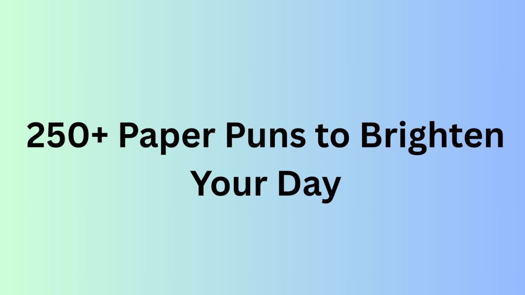 Paper Puns