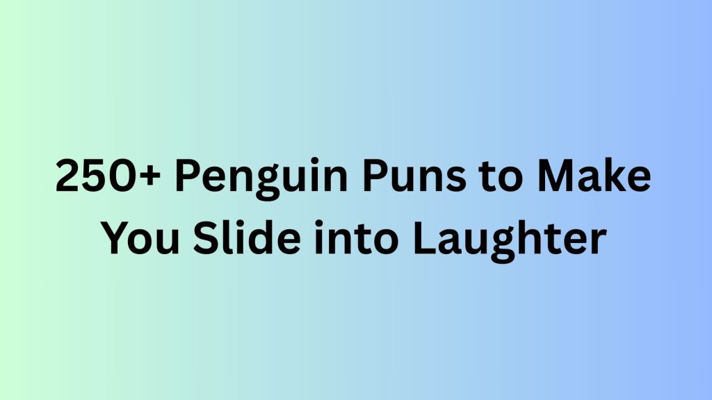 Penguin Puns