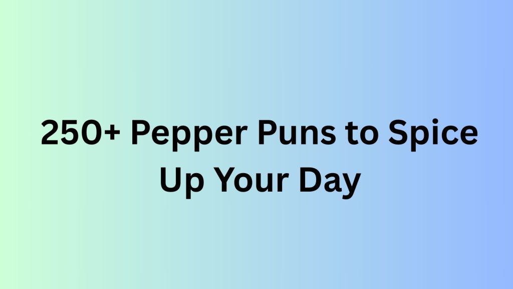 Pepper Puns