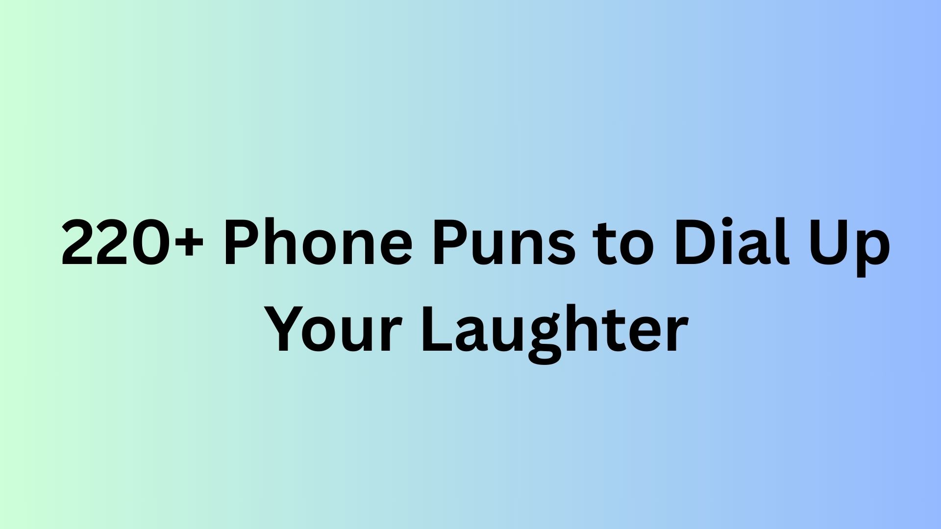 Phone Puns