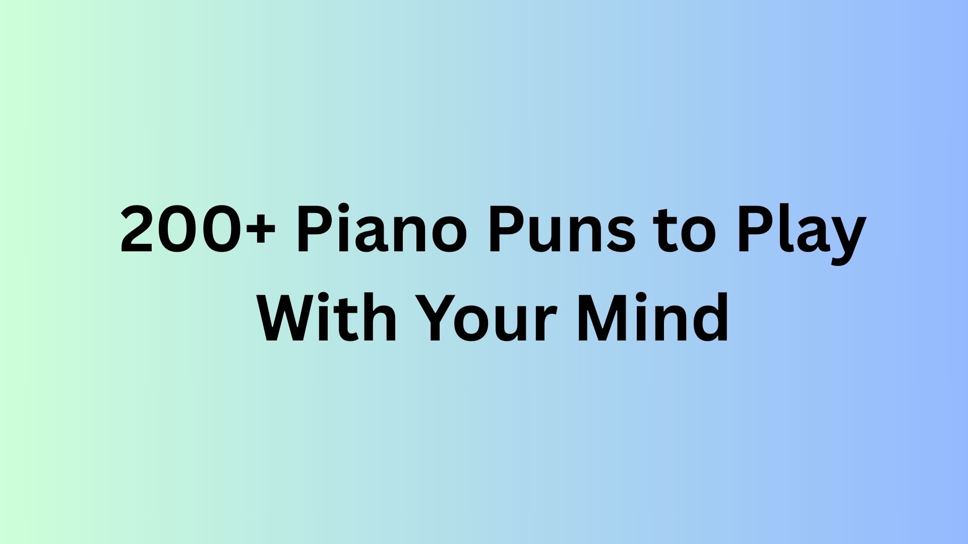 Piano Puns