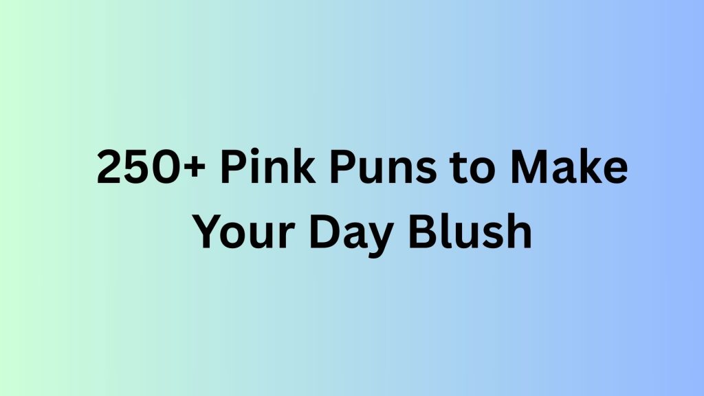 Pink Puns