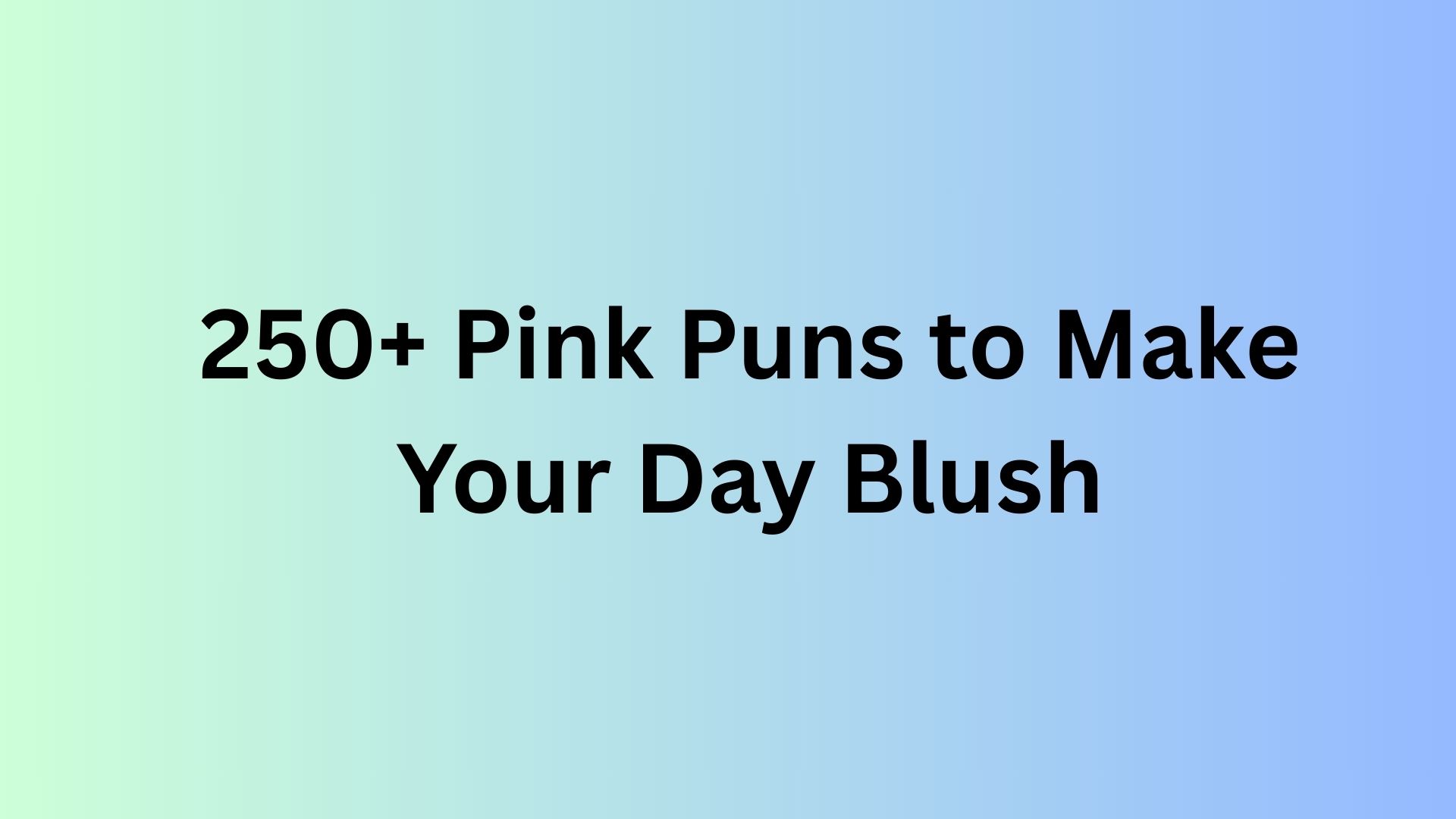 Pink Puns