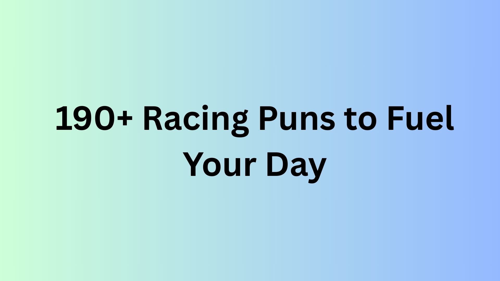 Racing Puns