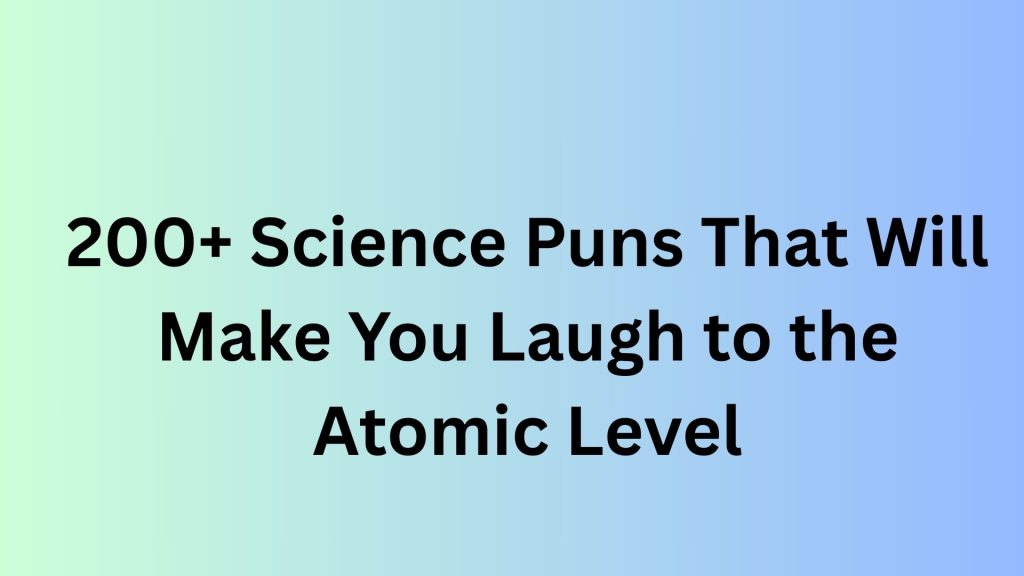 Science Puns