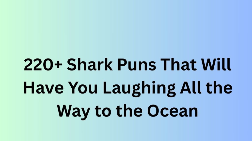 Shark Puns