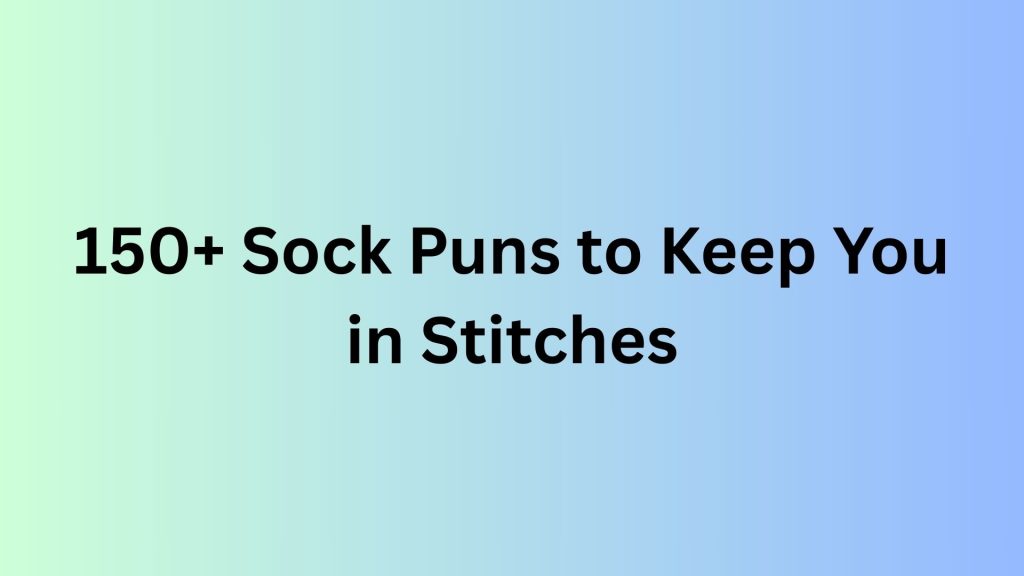 Sock Puns