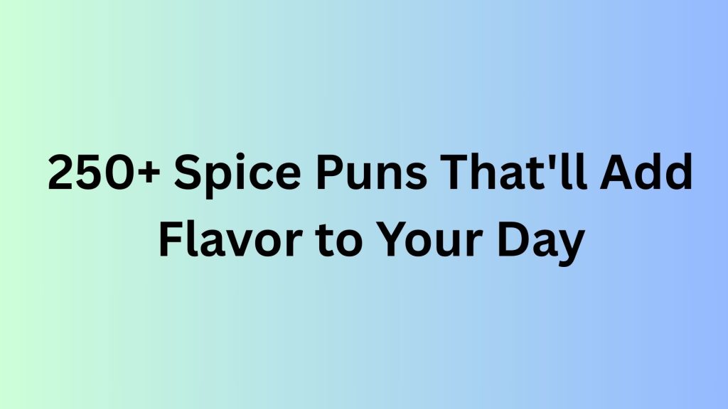 Spice Puns