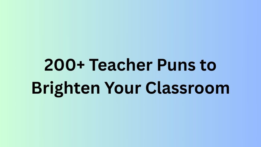 Teacher Puns