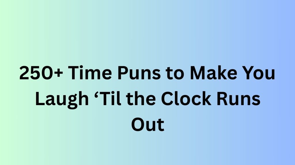 Time Puns
