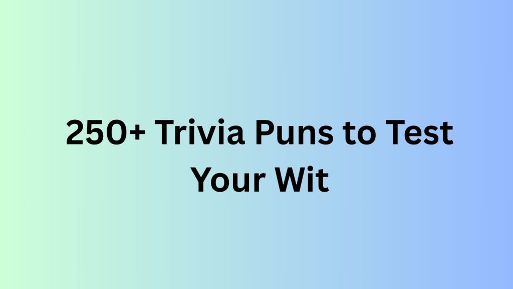 Trivia Puns