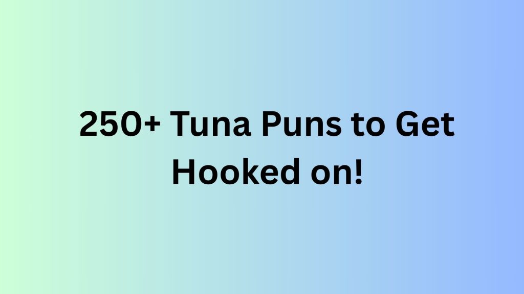 Tuna Puns