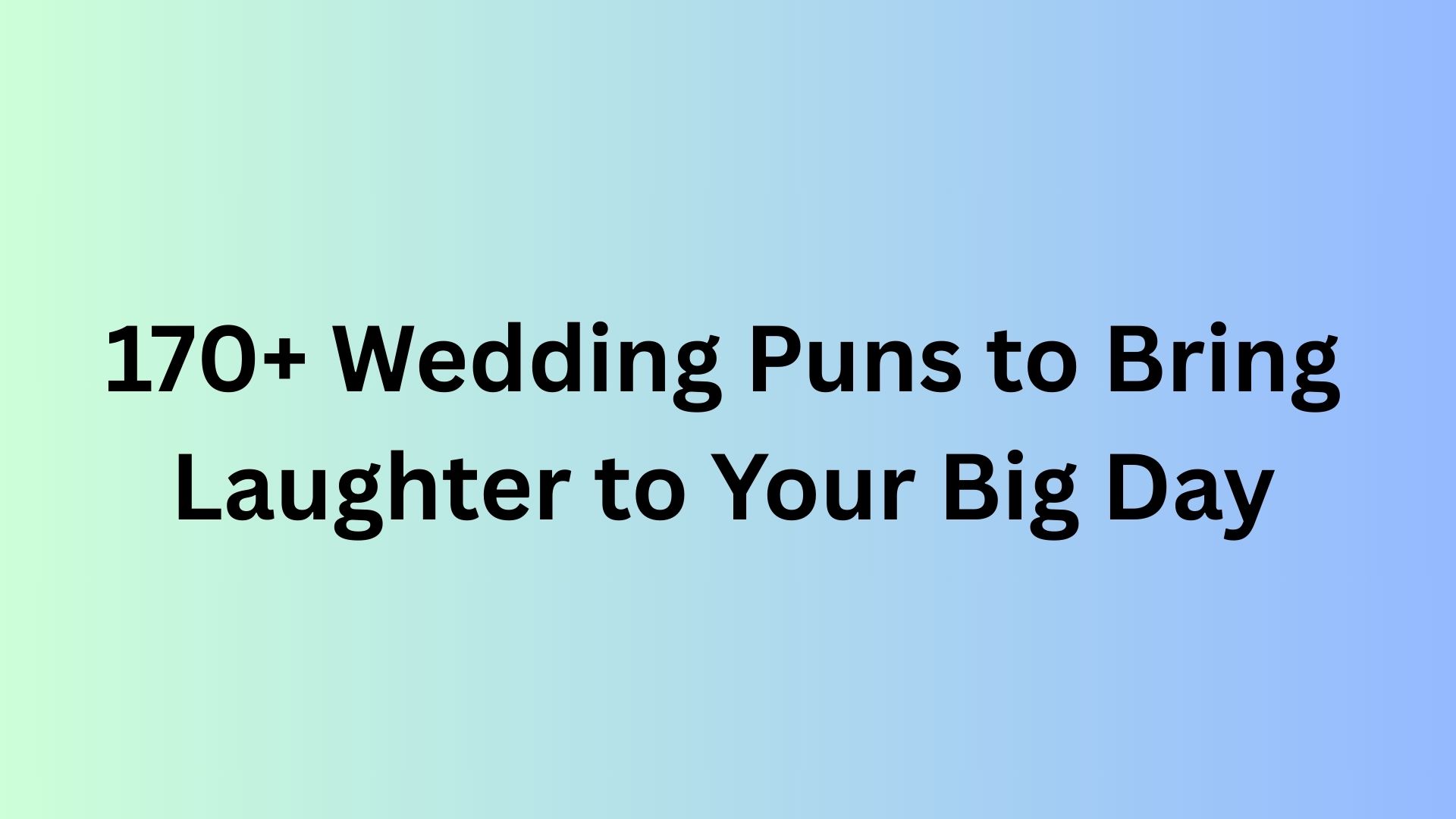 Wedding Puns
