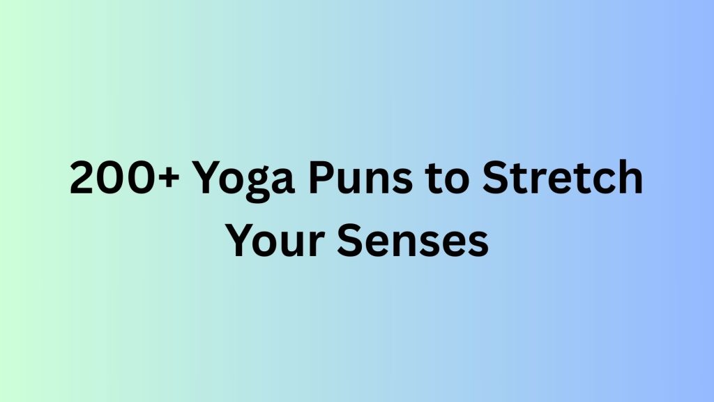 Yoga Puns