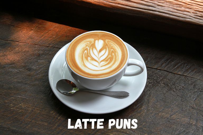 Latte Puns